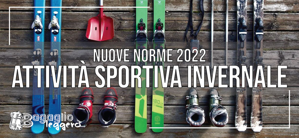 Nuove norme per l'attività sportiva in montagna 2022 con la neve