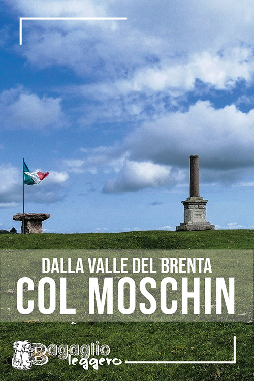 Dalla Valle del Brenta al Col Moschin pin
