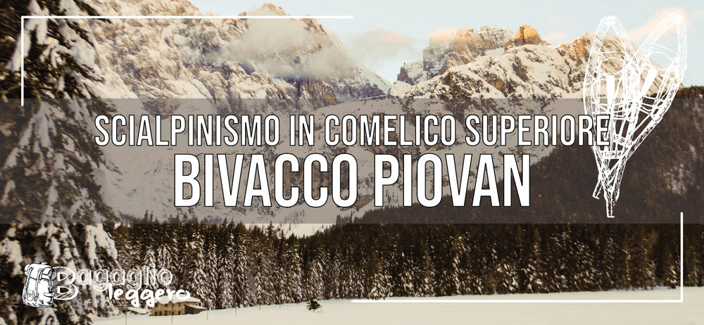 Bivacco Piovan: scialpinismo in Comelico Superiore