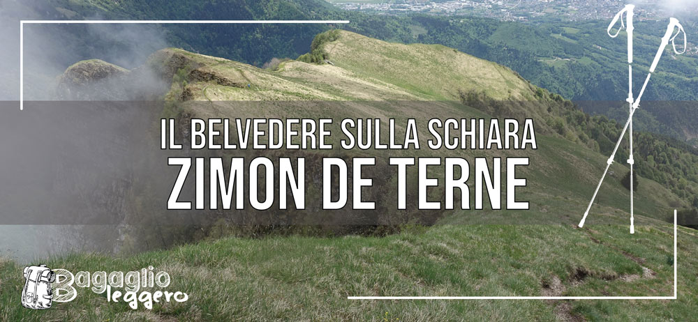 Zimon de Terne: salita al belvedere sulla Schiara