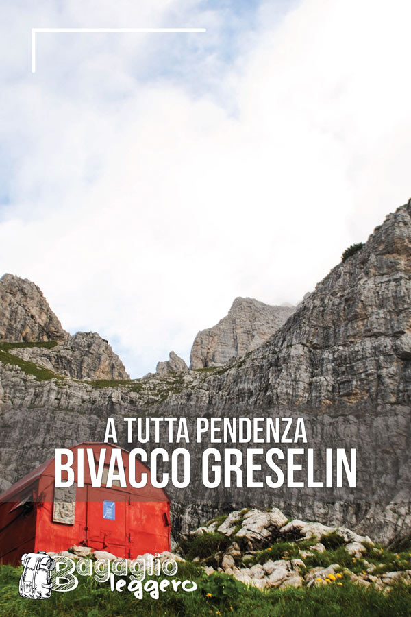 Bivacco Greselin sulle Dolomiti Friulane d'Oltre Piave pin