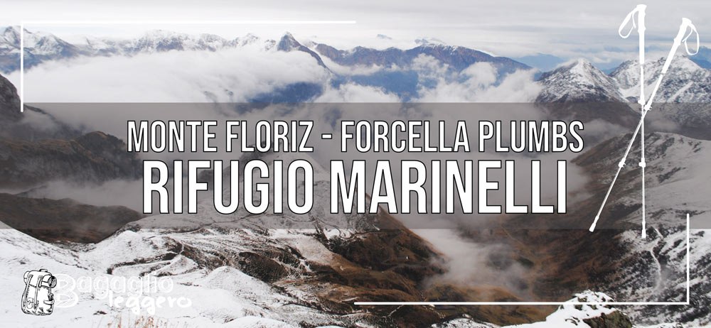 Anello Rifugio Marinelli, Monte Floriz e Forcella Plumbs