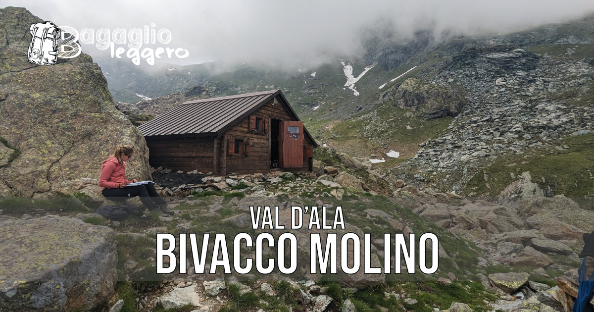Bivacco Molino da Molette, Val d'Ala Valli di Lanzo