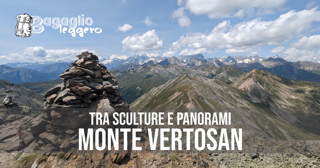 Salita al Monte Vertosan da Vetan, Valle d'Aosta
