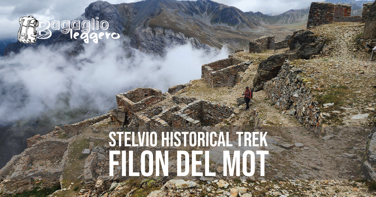 Filon del Mot - Historical Stelvio Trek